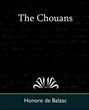 The Chouans de Honore de Balzac