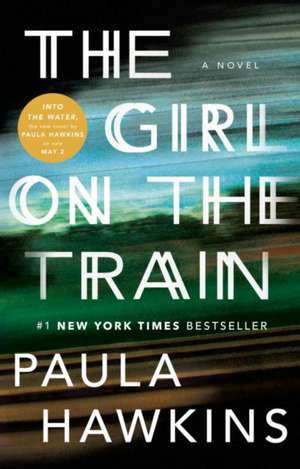 The Girl on the Train de Paula Hawkins