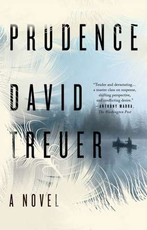 Prudence: A Novel de David Treuer