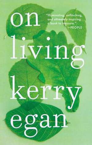 On Living de Kerry Egan