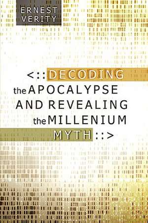 Decoding the Apocalypse de Ernest Verity