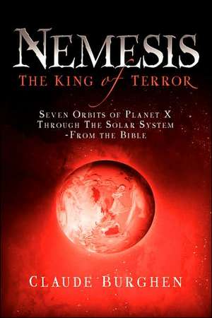 Nemesis: The King of Terror de Claude Burghen