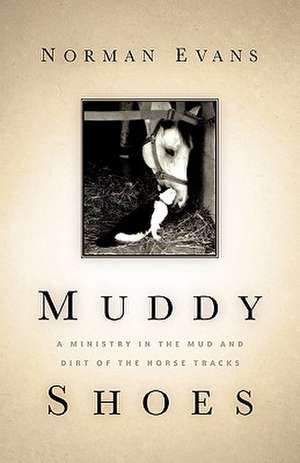 Muddy Shoes de Norman Evans