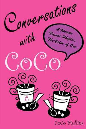 Conversations with Coco de Coco Mullins