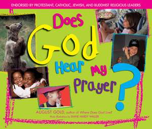 Does God Hear My Prayer? de August Gold