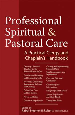 Professional Spiritual & Pastoral Care de Rabbi Stephen B. Roberts