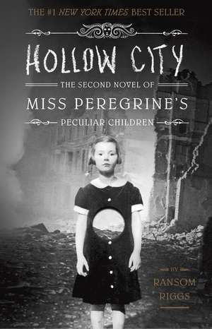 Hollow City de Ransom Riggs