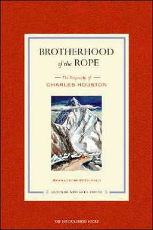 Brotherhood of the Rope de Bernadette Mcdonald