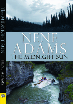 The Midnight Sun de Nene Adams