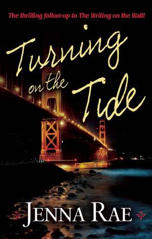 Turning on the Tide de Jenna Rae