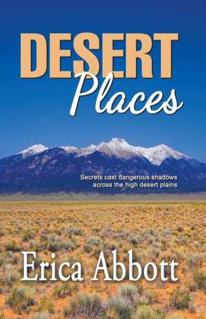 Desert Places de Erica Abbott