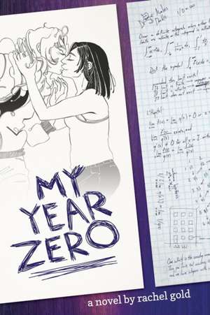 My Year Zero de Rachel Gold