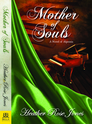 Mother of Souls de Heather Rose Jones