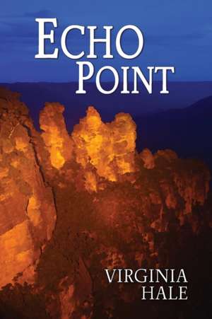 Echo Point de Virginia Hale