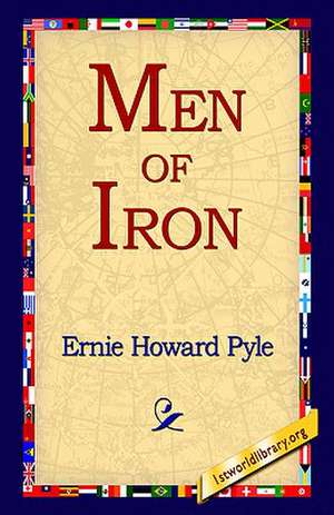 Men of Iron de Ernie Howard Pyle