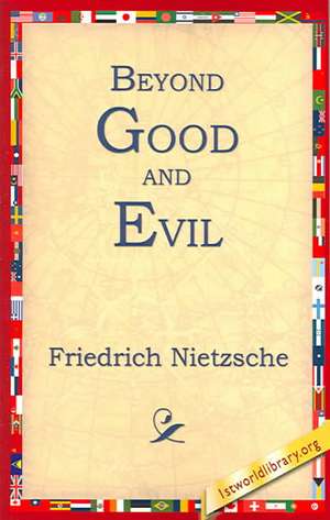 Beyond Good and Evil de Friedrich Wilhelm Nietzsche