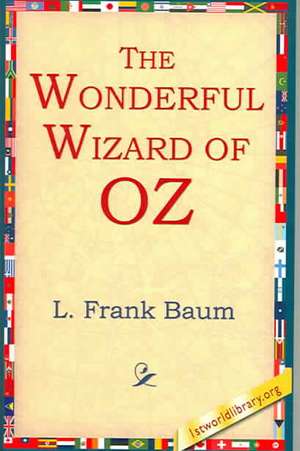 The Wonderful Wizard of Oz