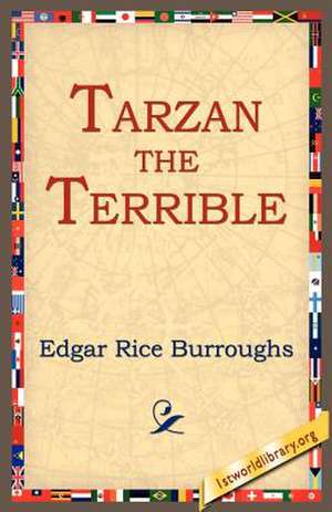 Tarzan the Terrible de Edgar Rice Burroughs