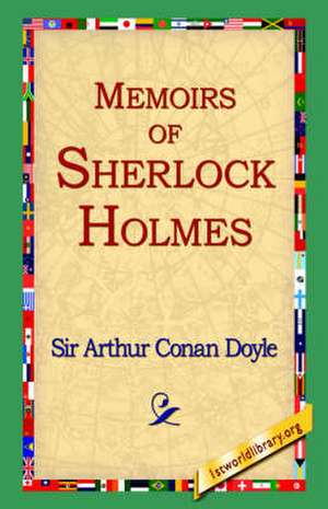 Memoirs of Sherlock Holmes de Arthur Conan Doyle