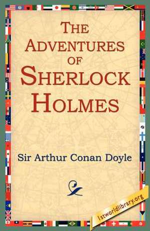 The Adventures of Sherlock Holmes de Arthur Conan Doyle