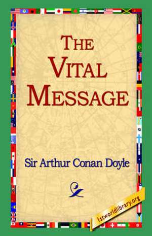 The Vital Message de Arthur Conan Doyle