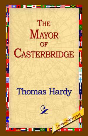 The Mayor of Casterbridge de Thomas Hardy