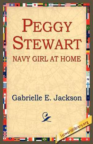 Peggy Stewart de Gabrielle E. Jackson