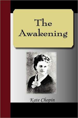 The Awakening de Kate Chopin