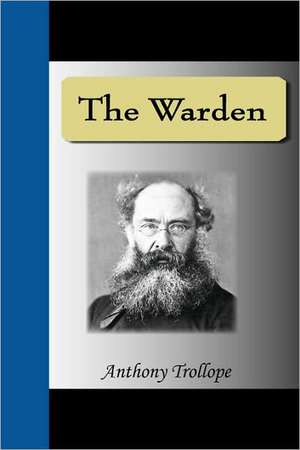 The Warden de Anthony Trollope