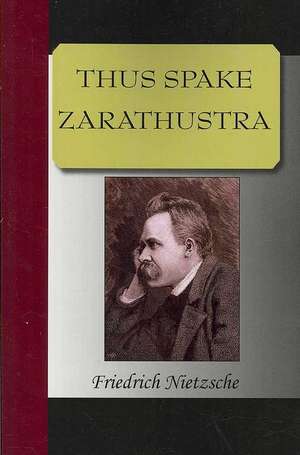 Thus Spake Zarathustra: The Power of the Coming Race de Friedrich Nietzsche