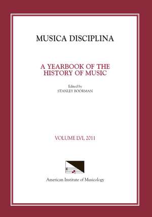 Musica Disciplina, Vol. 56, 2011 de Stanley Boorman