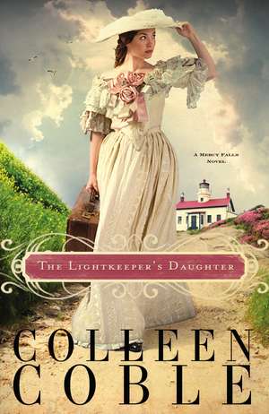 The Lightkeeper's Daughter de Colleen Coble