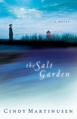 The Salt Garden de Cindy Martinusen Coloma