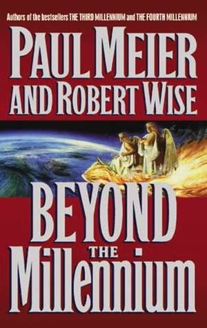 Beyond the Millennium de Paul Meier