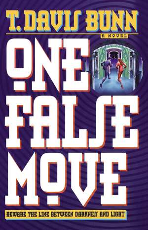 One False Move de Davis Bunn