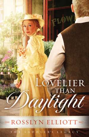 Lovelier than Daylight de Rosslyn Elliott