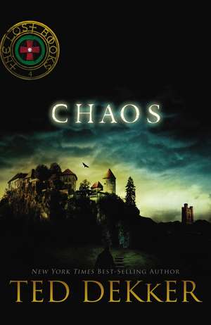 Chaos de Ted Dekker