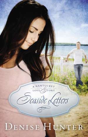 Seaside Letters de Denise Hunter