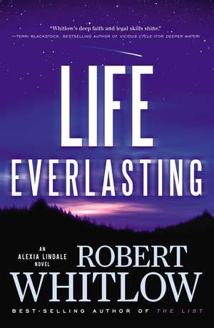 Life Everlasting de Robert Whitlow