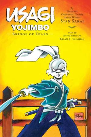 Usagi Yojimbo Volume 23: Bridge Of Tears Ltd. de Stan Sakai