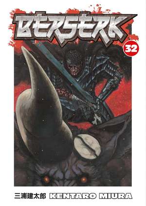 Berserk Volume 32 de Kentaro Miura