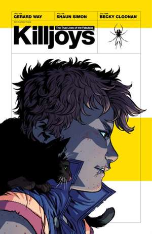 The True Lives of the Fabulous Killjoys: California de Becky Cloonan