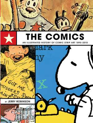 Comics, The: An Illustrated History Of Comic Strip Art de Dark Horse