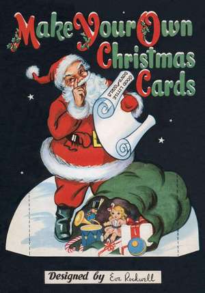 Make Your Own Christmas Cards de Eve Rockwell