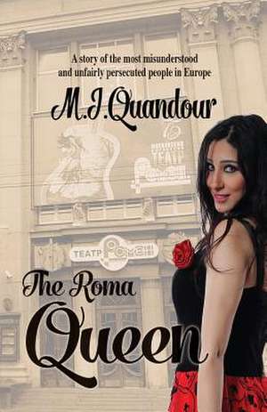 The Roma Queen de M. I. Quandour