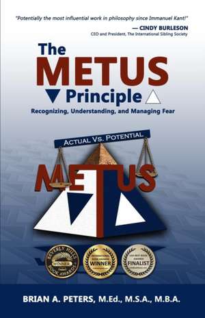 The METUS Principle de Brian A. Peters