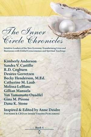 INNER CIRCLE CHRON - BK 4 de Anne Deidre