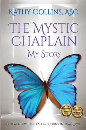 The Mystic Chaplain de Kathy Collins