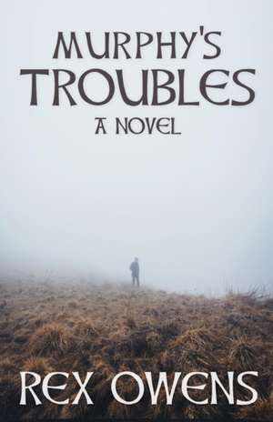 Murphy's Troubles de Rex Owens