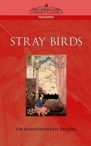 Stray Birds de Rabindranath Tagore